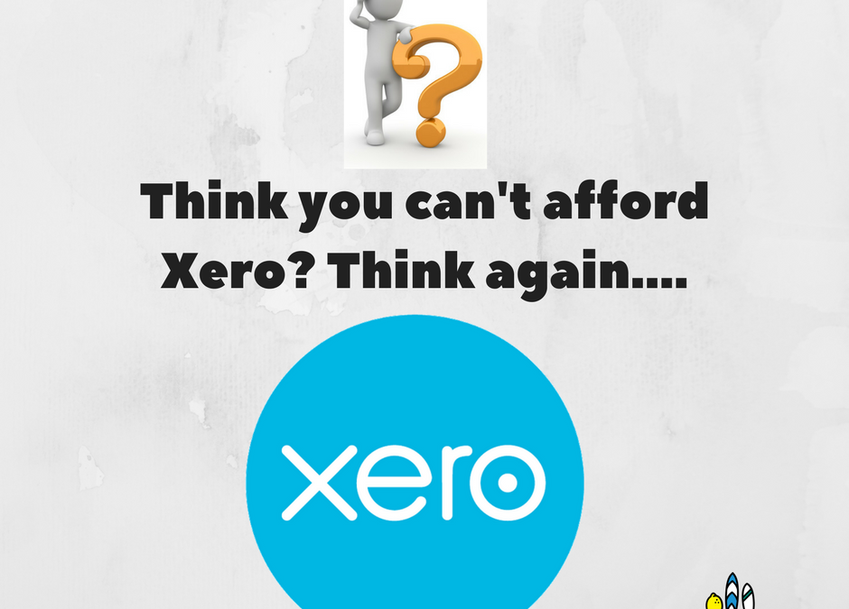 Think You Can’t Afford Xero? Think Again